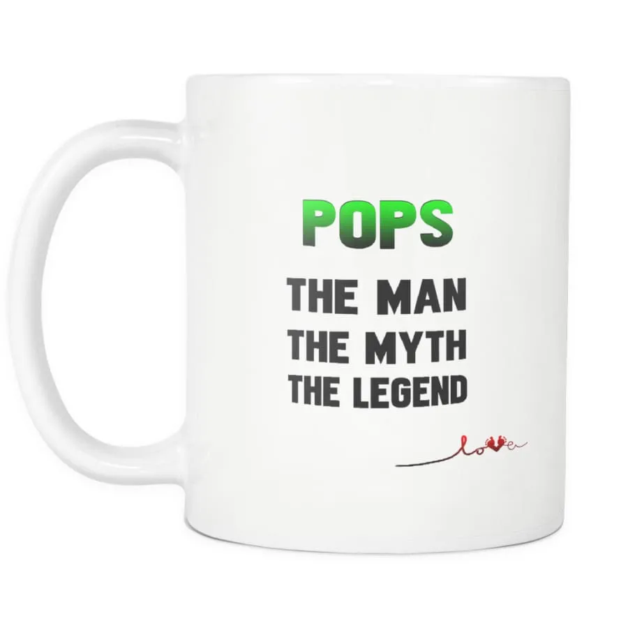 Pops Mug| "The Man The Myth The Legend" Coffee Mug| Father's Day Gift (2-sided Print)